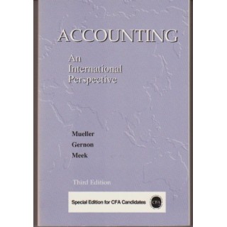 Accounting, An International Perspective (Special Edition for CFA Candidates)